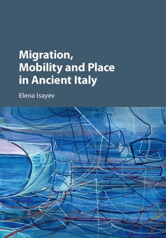 Migration, Mobility and Place in Ancient Italy - cover