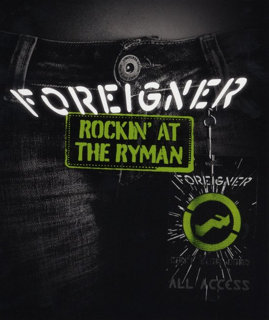 Foreigner - Rockin' At The Ryman