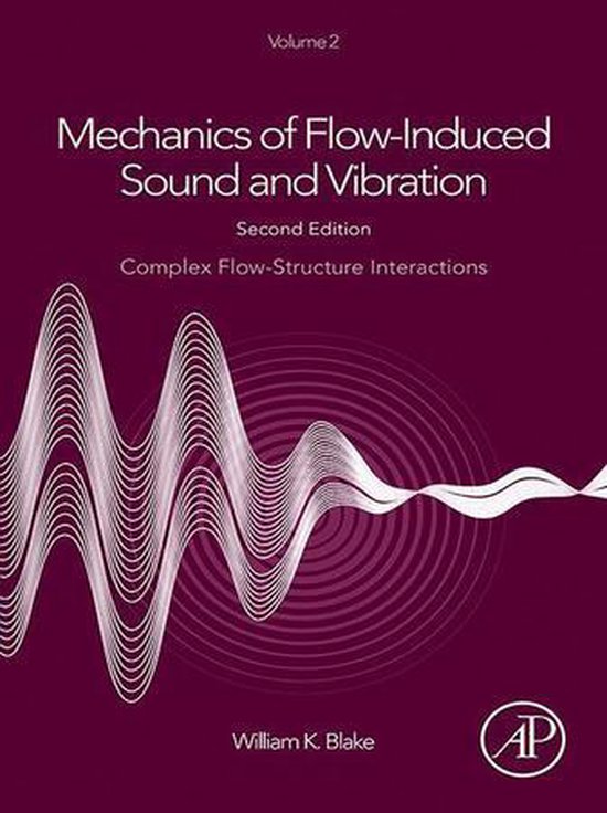 Mechanics of Flow-Induced Sound and Vibration, Volume 2 - cover