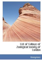 List of Fellows of Zoological Society of London