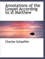 Annotations of the Gospel According to St Matthew