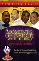 Moments of Insights with the King
