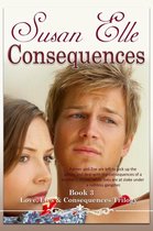Love, Lies & Consequences Trilogy 3 - Consequences