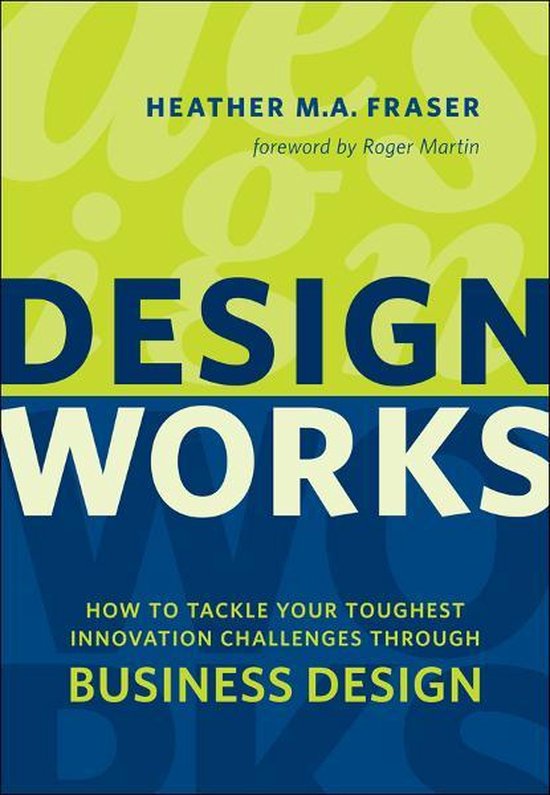 Design Works (ebook), Heather Fraser | 9781442660564 | Boeken | bol.com