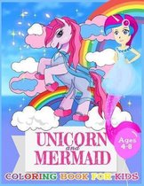 Unicorn and Mermaid Coloring Book for Kids Ages 4-8