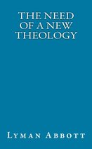 The Need of a New Theology