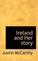 Ireland and Her Story