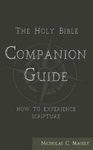 The Holy Bible Companion Guide