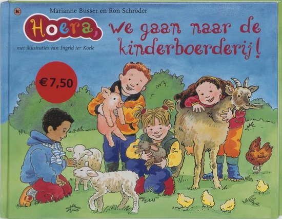 Cover van het boek 'Hoera We gaan naar de kinderboerderij' van Ron Schröder en Marianne Busser