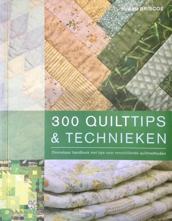 300 Quilttips & Technieken - Susan Briscoe | Northernlights300.org
