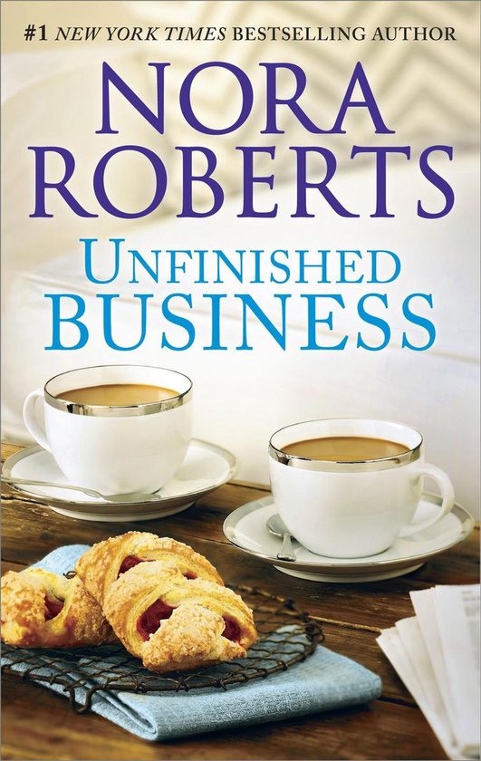 Unfinished Business (ebook), Nora Roberts 9781459295360 Boeken
