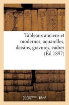Tableaux Anciens Et Modernes, Aquarelles, Dessins, Gravures, Cadres