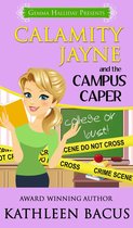 Calamity Jayne Mysteries 4 - Calamity Jayne and the Campus Caper (Calamity Jayne book #4)