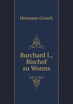 Burchard I., Bischof zu Worms