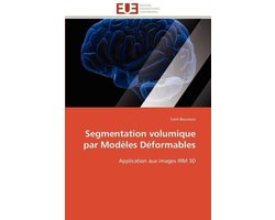 Segmentation volumique par Modèles Déformables