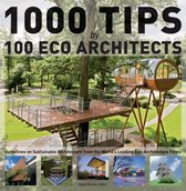 1000 Tips By 100 Eco Architects