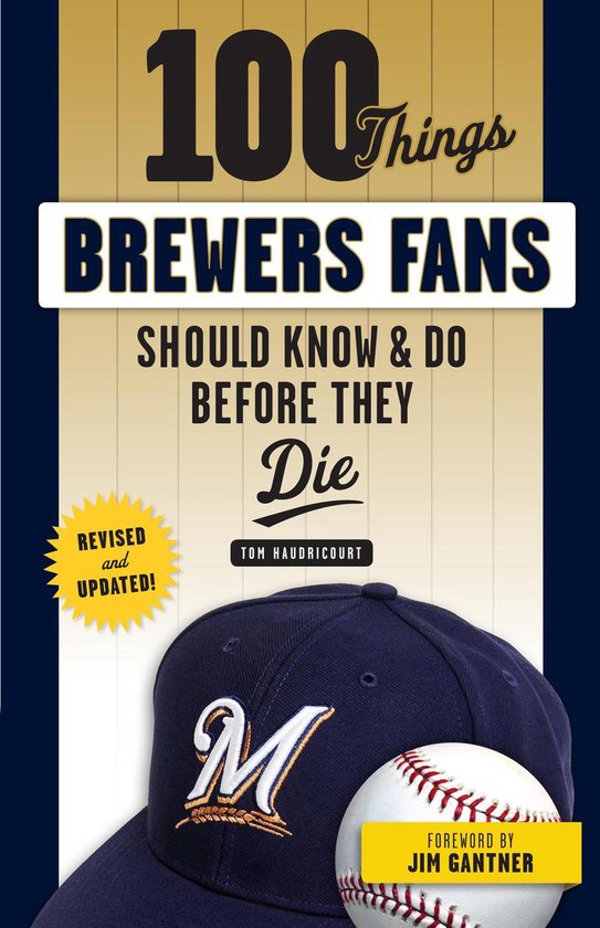 100 Things...Fans Should Know - 100 Things Brewers Fans Shou ... - cover