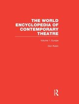 World Encyclopedia of Contemporary Theatre: Volume 1