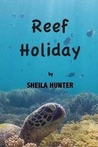 Reef Holiday