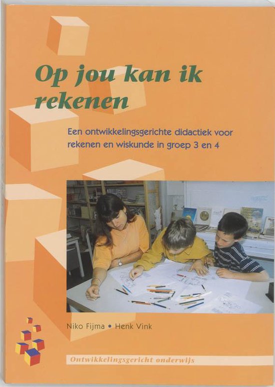 Cover van het boek 'Op jou kan ik rekenen / druk 2' van Henk Vink en Niko Fijma