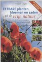 Eetbare planten, bloemen en zaden uit de vrije natuur