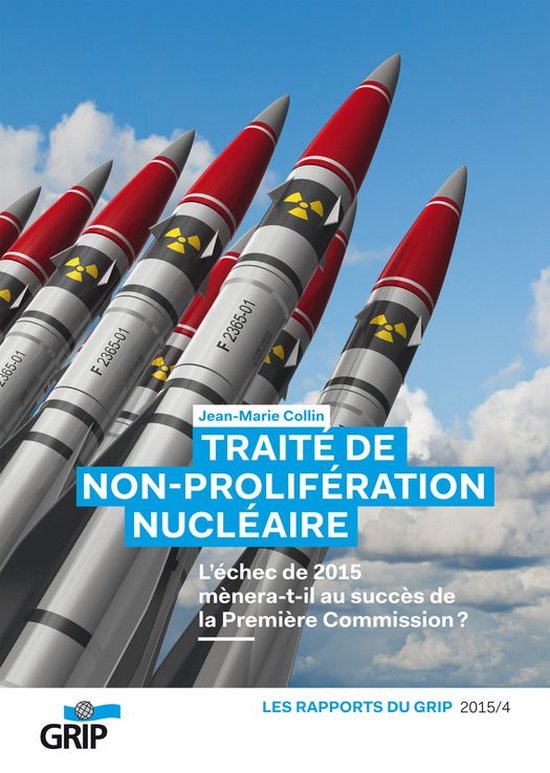 Rapports du Grip - Traité de non-prolifération nucléaire - cover