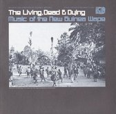 Living, Dead and Dying: Music of the New Guinea Wape
