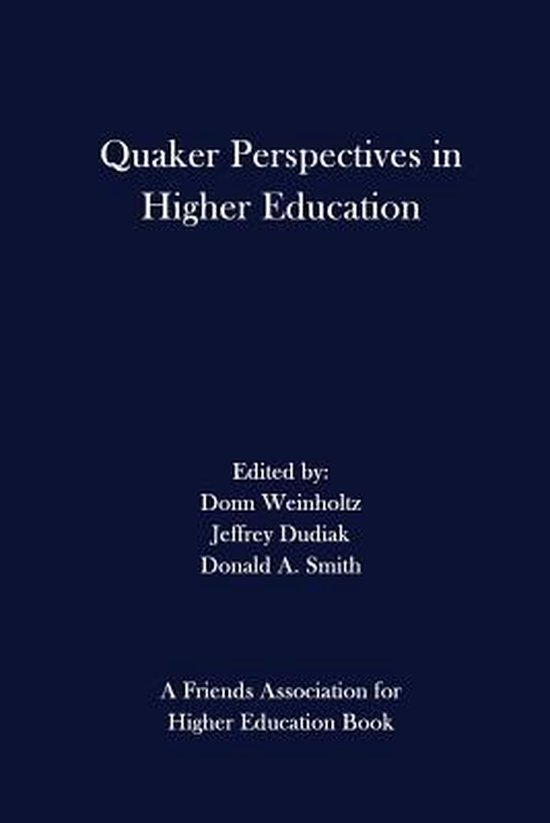 Quakers and the Disciplines- Quaker Perspectives in Higher Education