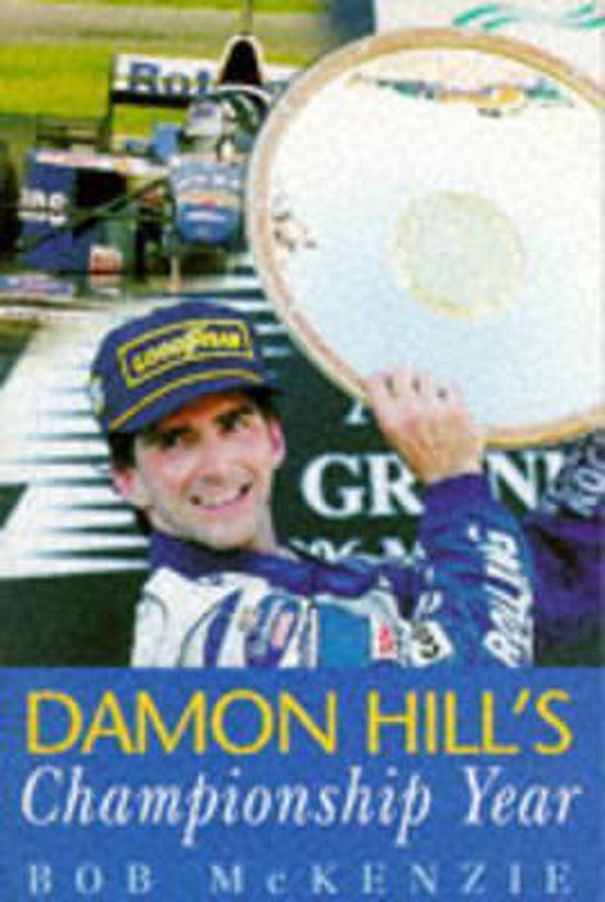 Damon Hill's Championship Year - cover