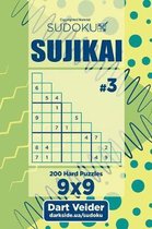 Sudoku Sujikai - 200 Hard Puzzles (Volume 3)