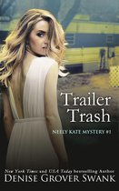 Neely Kate Mystery 1 - Trailer Trash