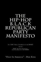 The Hip-Hop B.L.A.C.K. Republican Party