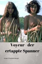 Voyeur - Der Ertappte Spanner