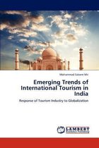 Emerging Trends of International Tourism in India