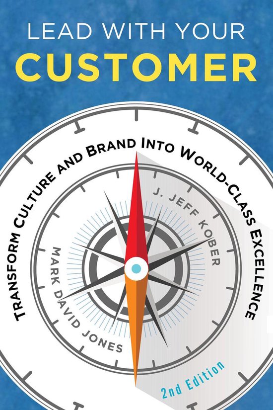 Lead With Your Customer, 2nd Edition - cover