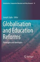 Globalisation, Comparative Education and Policy Research- Globalisation and Education Reforms