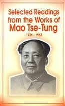 Selected Readings From The Works Of Mao Tse-Tung