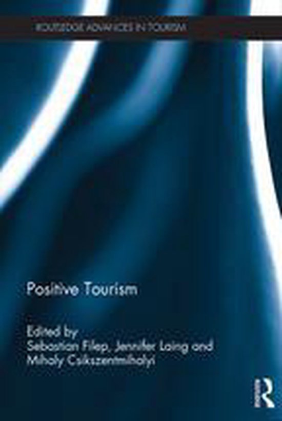 Routledge Advances in Tourism - Positive Tourism - cover