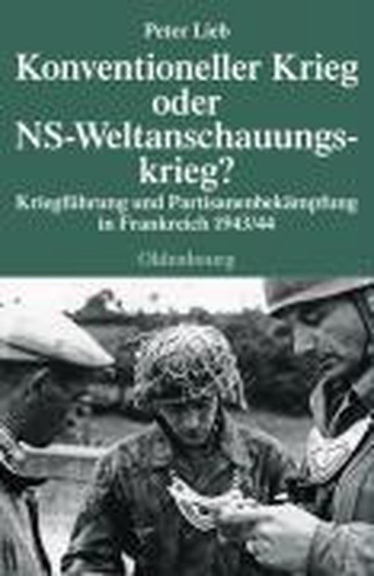 Konventioneller Krieg oder NS-Weltanschauungskrieg? - cover