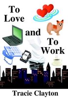 To Love and to Work