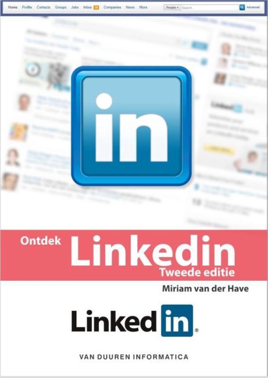 Cover van het boek 'Ontdek LinkedIn' van Mirjam van der Have
