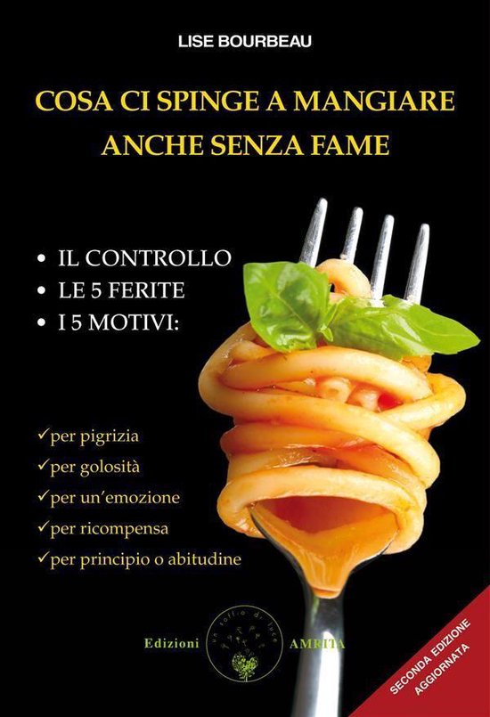 Cosa ci spinge a mangiare anche senza fame - cover