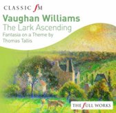 Vaughan Williams: The Lark Ascending; Fantasia on a Theme by Thomas Tallis