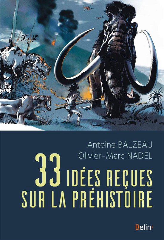 33 idées reçues sur la préhistoire - cover