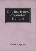 Das Buch des Propheten Nahum