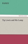 Tip Lewis and His Lamp