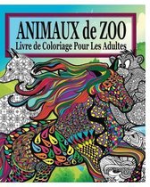 Animaux de Zoo Livre de Coloriage Pour Les Adultes