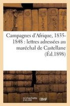 Campagnes D'Afrique, 1835-1848