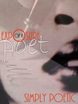 Exposure of a Poet