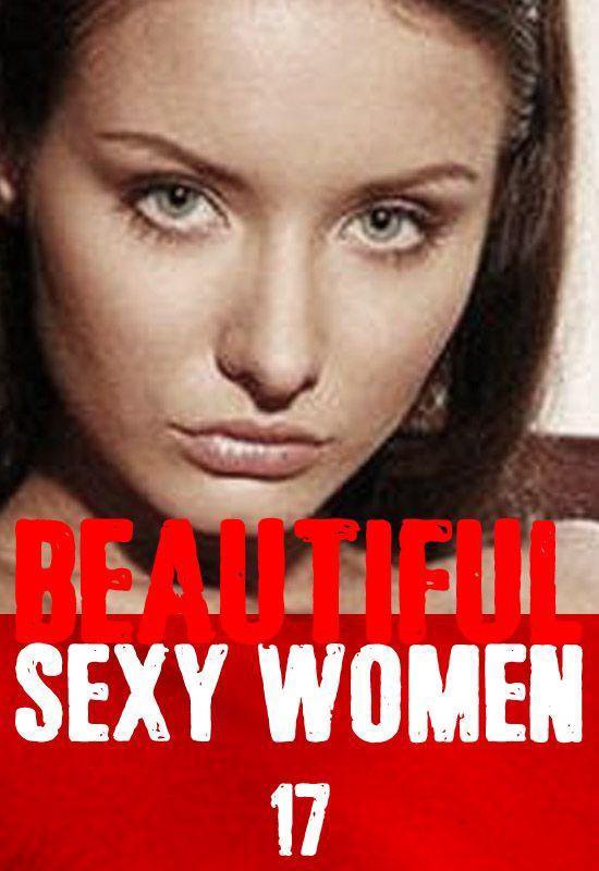 Beautiful Sexy Women Volume 17 A Sexy Photo Book Ebook Angela Railsden